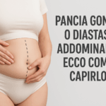 Pancia Gonfia o Diastasi Addominale